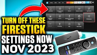 EVERY FIRESTICK SETTING you need to TURN OFF NOW November 2023 UPDATE [upl. by Amre]