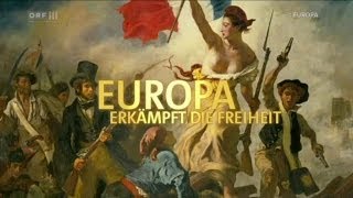 zeitgeschichte Wir Europäer 4 Europa erkämpft die Freiheit [upl. by Enial683]