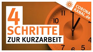 4 Schritte zur Kurzarbeit Unternehmen und die Kurzarbeit [upl. by Aneris173]