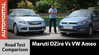 Maruti DZire Vs Volkswagen Ameo Test Drive Comparison Review  Autoportal [upl. by Dalt294]