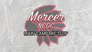 Mercer NCDC Mic’d Up Main Camp Hockey Game [upl. by Sassan25]