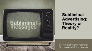 Subliminal Advertising Theory or Reality [upl. by Anelim]