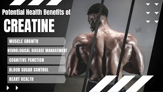 CREATINE BENEFITS —Potential Health Benefits of Creatine Supplements [upl. by Georg]