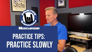 Musicianship Practice Tips  The Benefits Of Practicing Slowly [upl. by Yrollam]