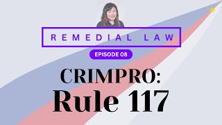 REMEDIAL LAW REVIEW CRIMPRO 08 Rule 117 [upl. by Pris]