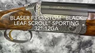 Blaser F3 Custom “Black Leaf Scroll” Sporting 12ga 32″ 852 [upl. by Olympe]