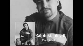 Ralph Stanley II  Carrying On [upl. by Cho171]