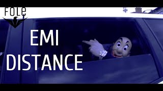 EMI  DISTANCE OFFICIAL VIDEO [upl. by Landan598]