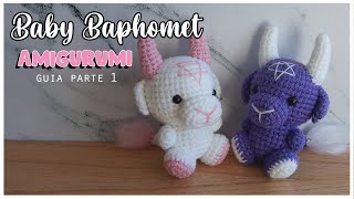 Baby Baphomet amigurumi GUIA parte 1 [upl. by Enier684]