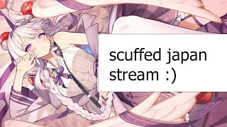 SCUFFED JAPAN STREAM【Just ChattingZatsudan】 [upl. by Eiblehs]