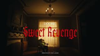 Doobie  Sweet Revenge Official Video [upl. by Aicac]