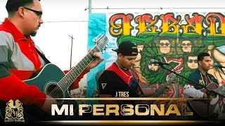 J Tres  Mi Personal En Vivo [upl. by Mellitz]