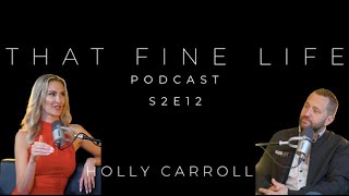 THAT FINE LIFE  S2E12  Holly Carroll  Muskoka Luxury Real Estate Specialist Speaker amp Author [upl. by Parsifal]