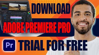 How to Download Adobe Premiere Pro Trial for FREE 2024 [upl. by Theodosia63]