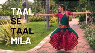 Taal Se Taal Mila  Bharatanatyam  Divya Sundaresan Choreography [upl. by Eimak]