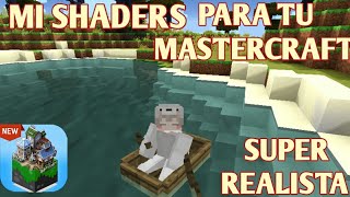 SHADERS Mod Apk Para Mastercraft  Mi Primer Shader2021 [upl. by Halsey]