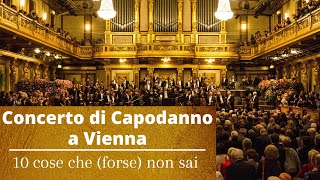 Concerto di Capodanno a Vienna  10 cose che forse non sai [upl. by Anib]