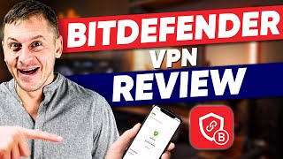 Bitdefender VPN Review 2024  Watch This BEFORE You Buy [upl. by Slorac]