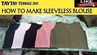 Paano gumawa ng blousehow to make blouse without sleeves [upl. by Gilbye]