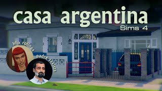 CASA ARGENTINA  Sims 4 Speed build  CAS  Sim Tachero y Sim Rolinga [upl. by Polito]