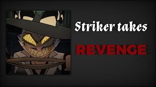 POV Striker takes revenge ×Strikers playlist× [upl. by Isabel]