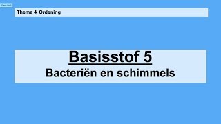 Basisstof 5 Bacteriën en schimmels [upl. by Waly]