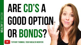 Certificate of Deposit Explained CDs amp When to Invest in CDs Vs Bonds [upl. by Gypsie50]