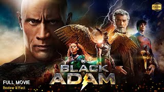 Black Adam Full Movie In English 2022  New Hollywood Movie  Review amp Facts [upl. by Oyam27]