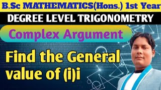 complex Argument। find the General Value of i।bsc maths 1st Year। Newton Coaching Centre [upl. by Fred]