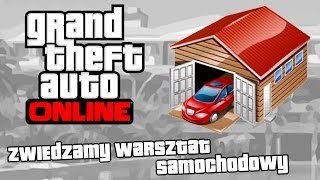 GTA V Online  Zwiedzamy warsztat samochodowy GLITCH [upl. by Hoagland]