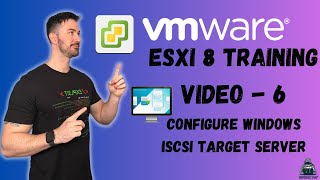 How to Configure Windows iSCSI Target Server for vCenter Step by Step  VCP8DCV 2024  Video 6 [upl. by Leal]