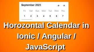 Horizontal Calendar Html Css Angular Javascript Ionic [upl. by Meeker]