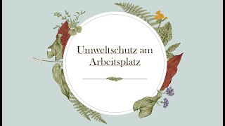 Umweltschutz am Arbeitsplatz I Goethe B2 Präsentation I Teil 1 [upl. by Marmion209]