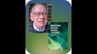 Social work theory tables drawn from Modern Social Work Theory [upl. by Issej806]