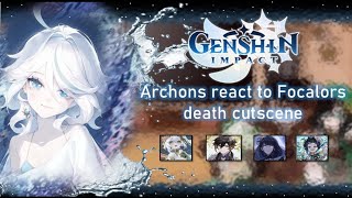 🐟💧Archons react to Focalors death cutscene  Gacha Nebula [upl. by Odranreb]