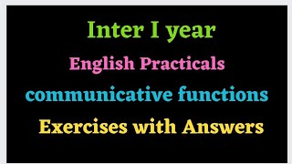 English I year practicals COMMUNICATIVE FUNCTIONS Exercises with answers [upl. by Ronny]