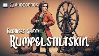 Rumpelstiltskin by The Brothers Grimm 1812  Full Audiobook  Childrens Fairy Tales [upl. by Fraya]