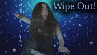 Wipe Out Metal Cover [upl. by Auliffe781]