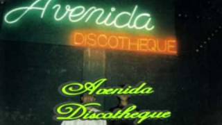 Avenida Discotheque [upl. by Anaytat188]