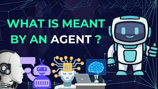 What is meant by Agent  Define Agent  Human Agent   Robotic Agent  ARTIFICIAL INTELLIGENCE [upl. by Innavoeg]