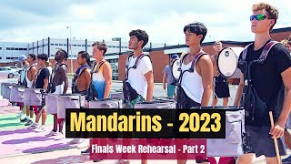 Mandarins 2023  Finals Week Rehearsal Part 2 [upl. by Hoyt]