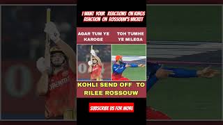 Virat Kohli sends off Rilee Rossouw shorts iplshorts cricketshorts ipl2024 rcb viratkohli [upl. by Ycal12]