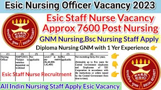 Esic Staff Nurse Vacancy 2023 Staff Nurse VacancyEsic Nursing Officer VacancyNursing Vacancy 2023 [upl. by Melly]