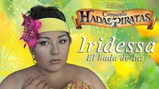 Campanita  Campanilla Hadas y Piratas Maquillaje de Iridessa [upl. by Waite]