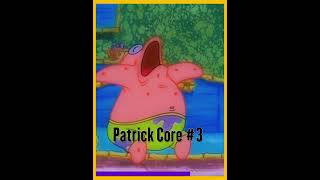 Patrick Core 3 core patrickstar spongebob thaddäus [upl. by Kieffer]