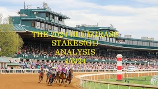 THE 2024 BLUEGRASS STAKESG1 ANALYSIS  4524 [upl. by Tavis90]