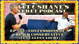 Ep 517  Confessions of a Black Conservative feat Glenn Loury [upl. by Farmer]