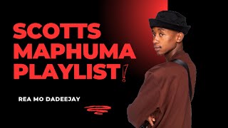 Scotts Maphuma Playlist  ft Mellow amp Sleazy Xduppy Leemckrazy Felo Le Tee  Amapiano MIX 2024 [upl. by Perpetua]