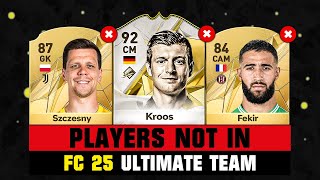 FIFA 25  ALL PLAYERS NOT IN EA FC 25 😭💔 ft Kroos Szczesny Fekir… [upl. by Scholz]