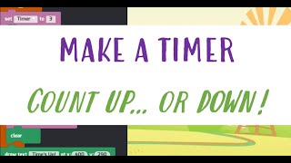 Tynker tutorial Make a timer to count up or down [upl. by Suivatnom703]